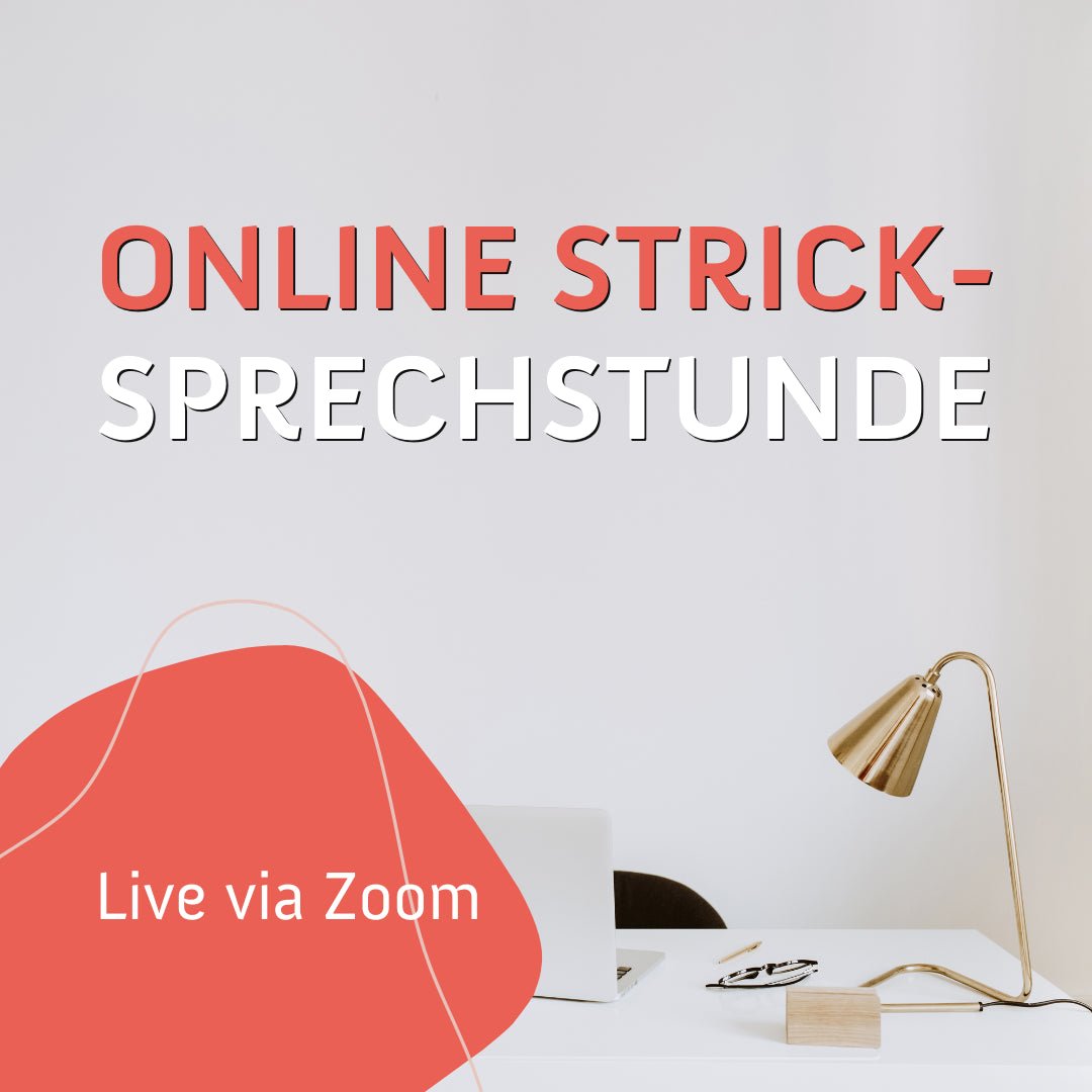 Stricksprechstunde- Online (Live) - OONIQUE